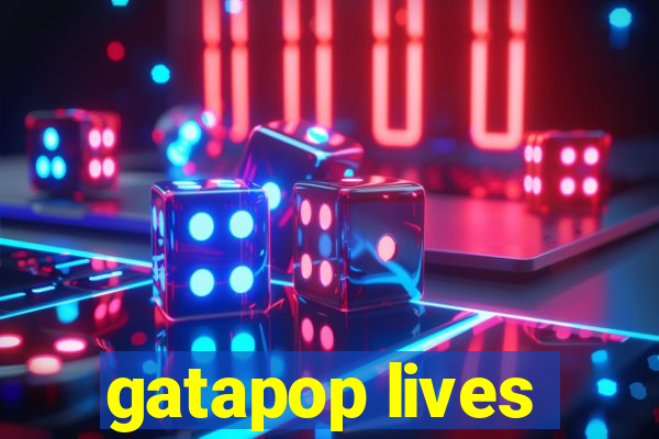 gatapop lives